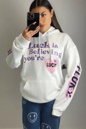 Gigi White Luck is Believing Slogan Oversized Hoodie