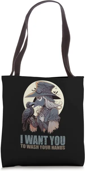 I Want You To Wash Your Hands Female Plague Doctor Tote Bag